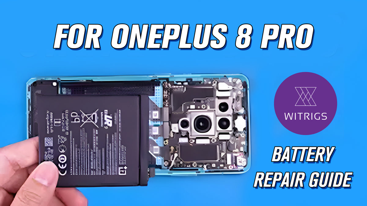 Guide to Replace Battery and Battery Cover for OnePlus 8 Pro