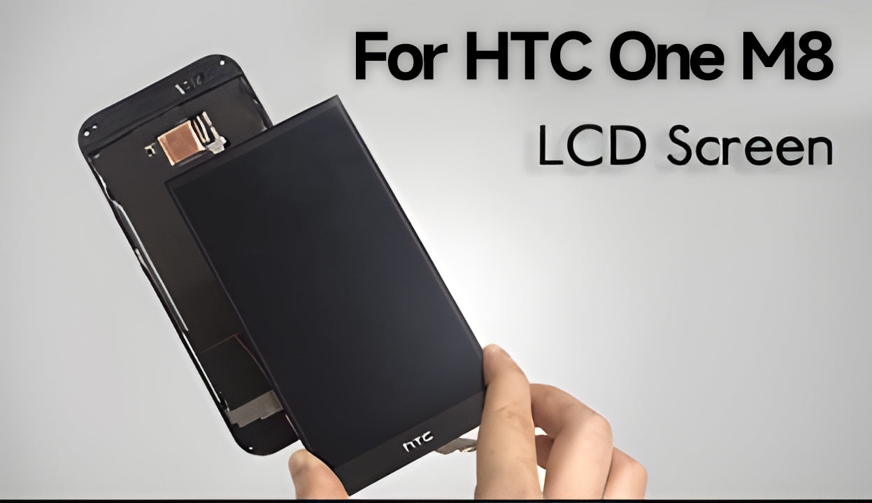 LCD Screen for HTC One M8 Repair Guide