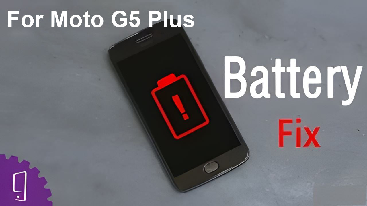 Moto G5 Plus Battery Repair Guide