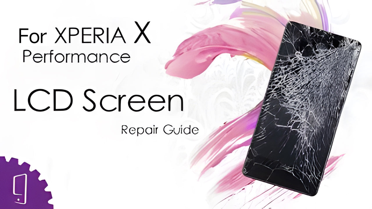 Sony Xperia X Performance LCD Screen Repair Guide