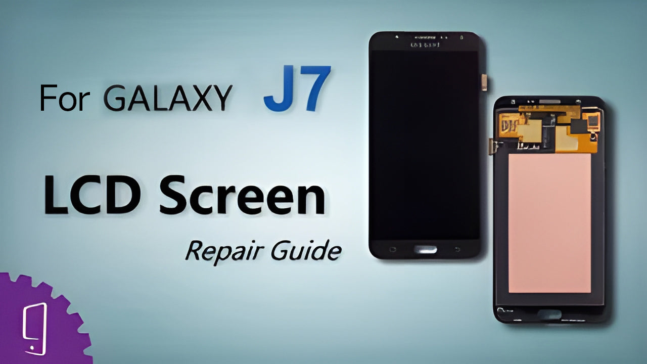 Samsung Galaxy J7 LCD Screen Repair Guide