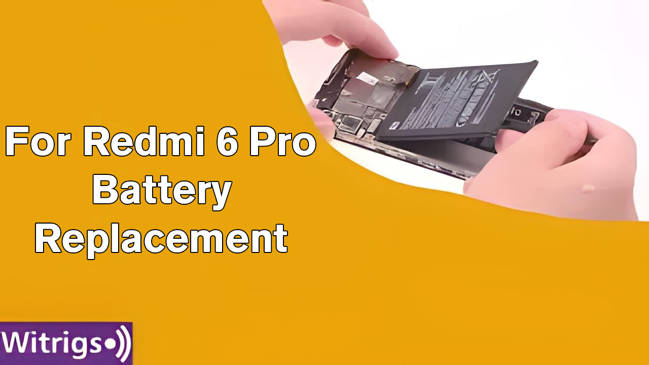 Redmi 6 Pro Battery Replacement | Repair Guide