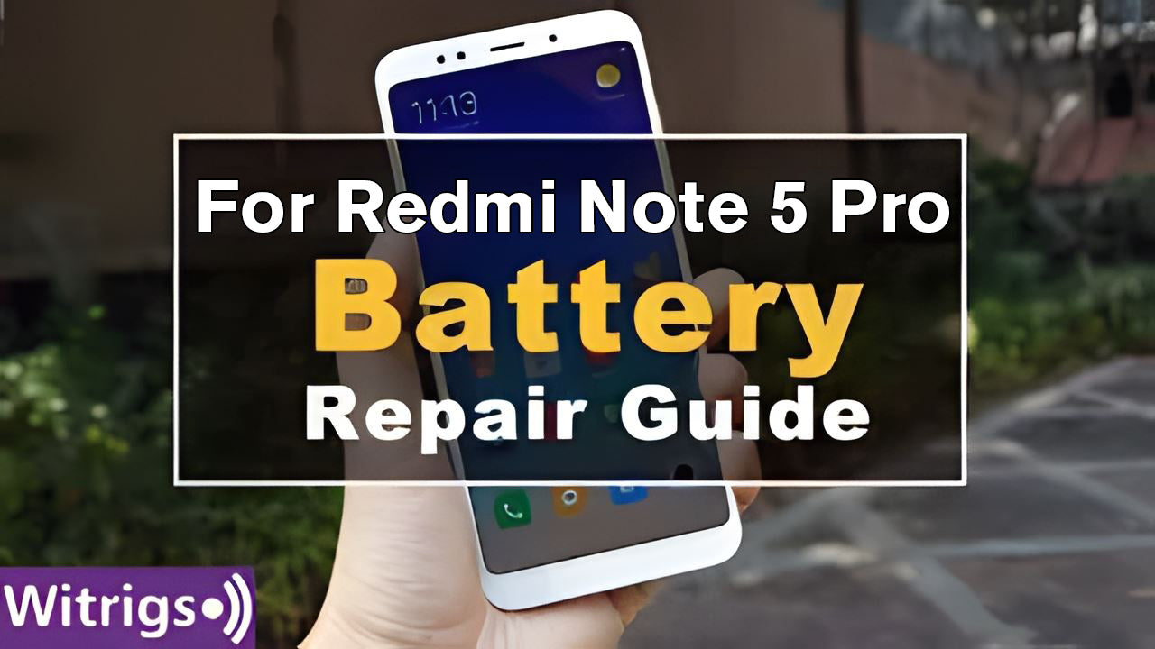 Redmi Note 5 Pro Battery Repair Guide | Replacement