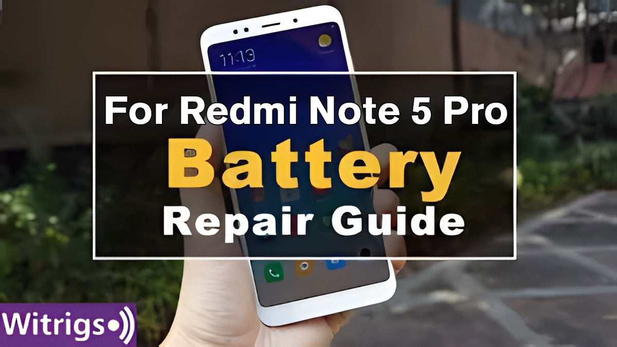 Redmi Note 5 Pro Battery Repair Guide Replacement 8252