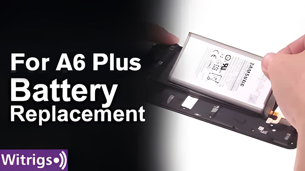 Samsung A6 Plus Battery Replacement Replacement