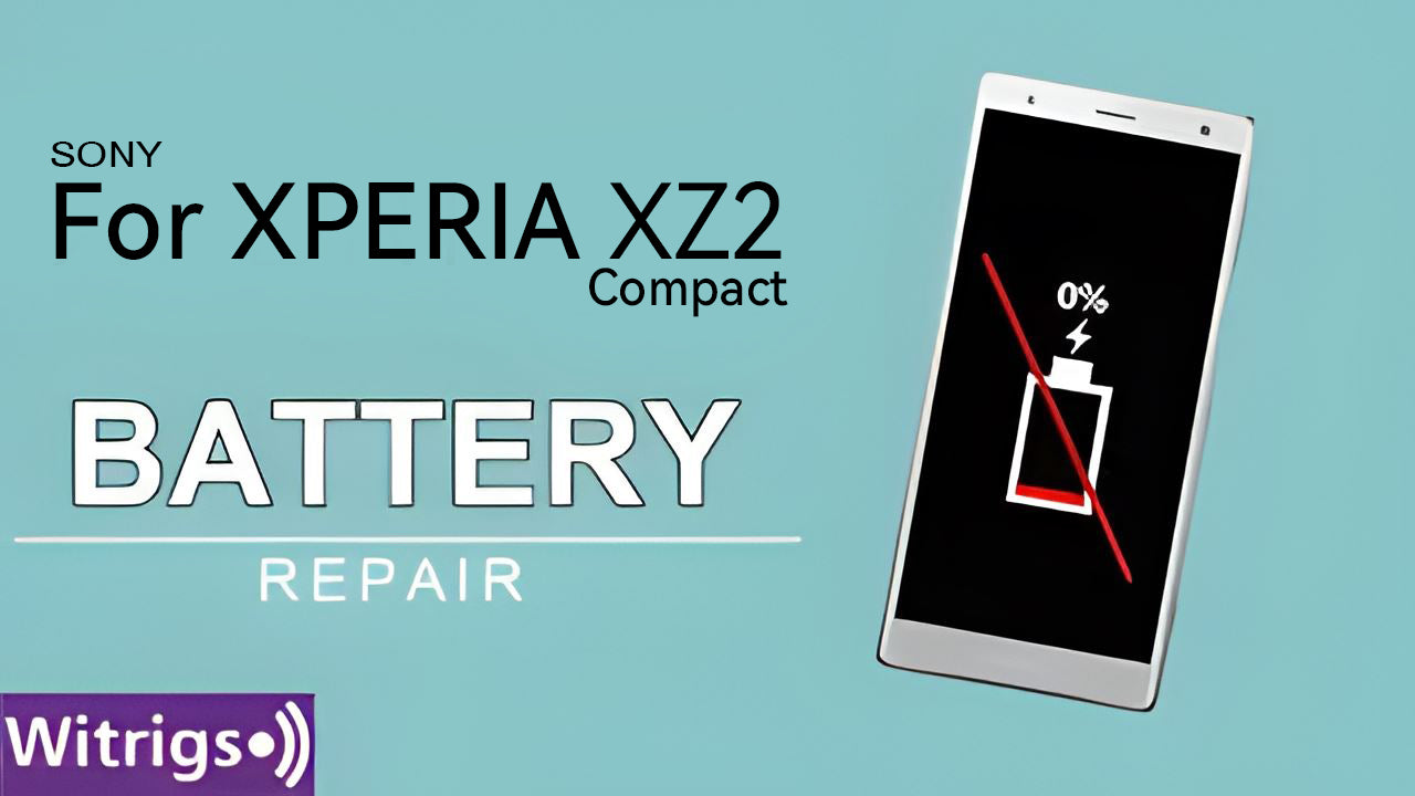 Sony Xperia XZ2 Compact Battery Repair Guide