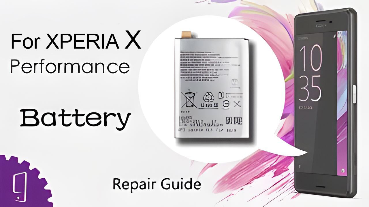 Sony Xperia X Performance Battery Repair Guide