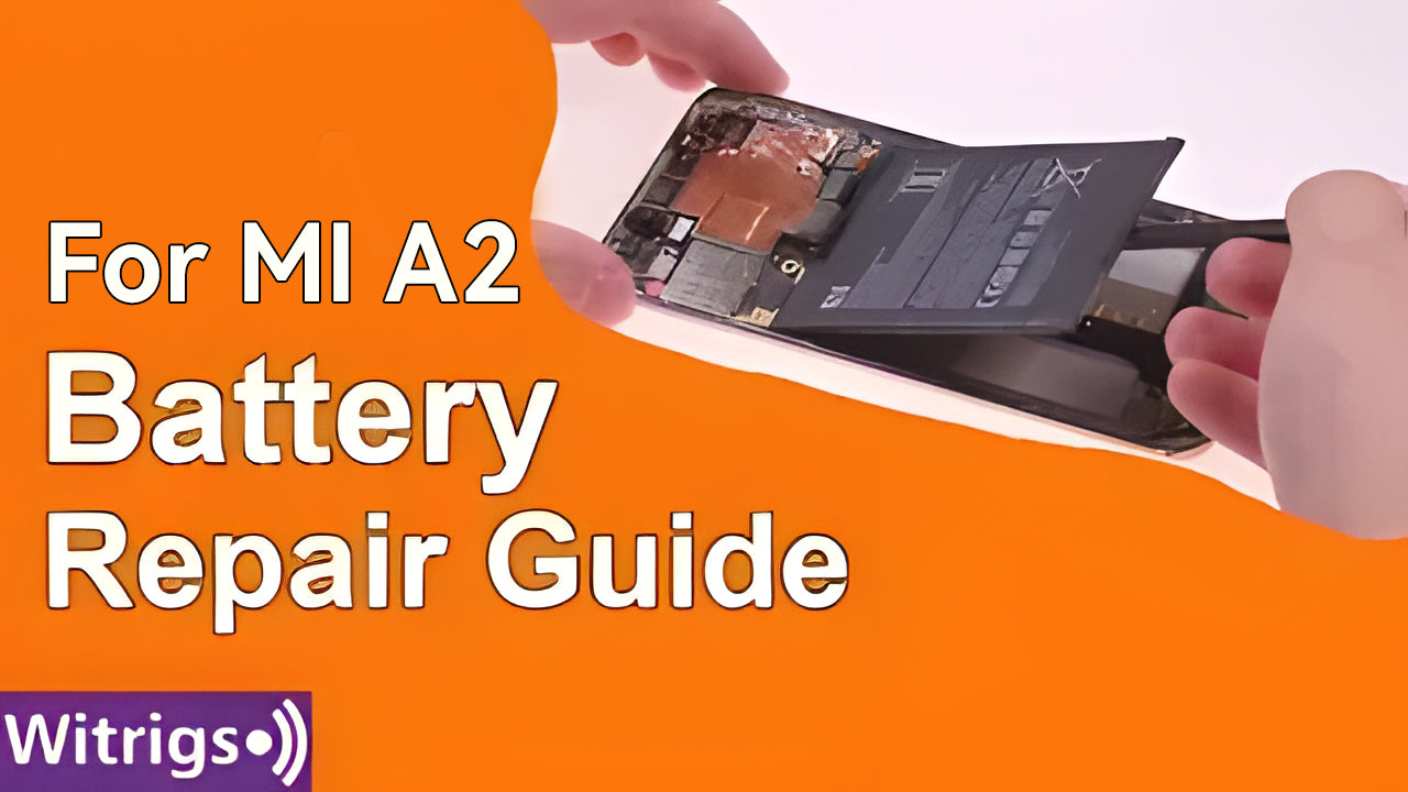 XIAOMI MI A2 Battery Replacement | Repair Guide