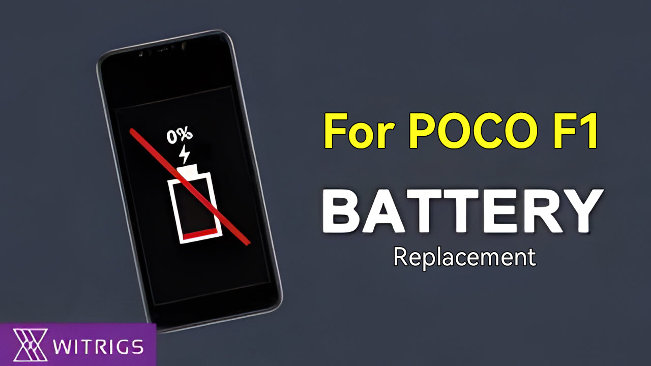 Xiaomi Pocophone F1 Battery Repair Guide