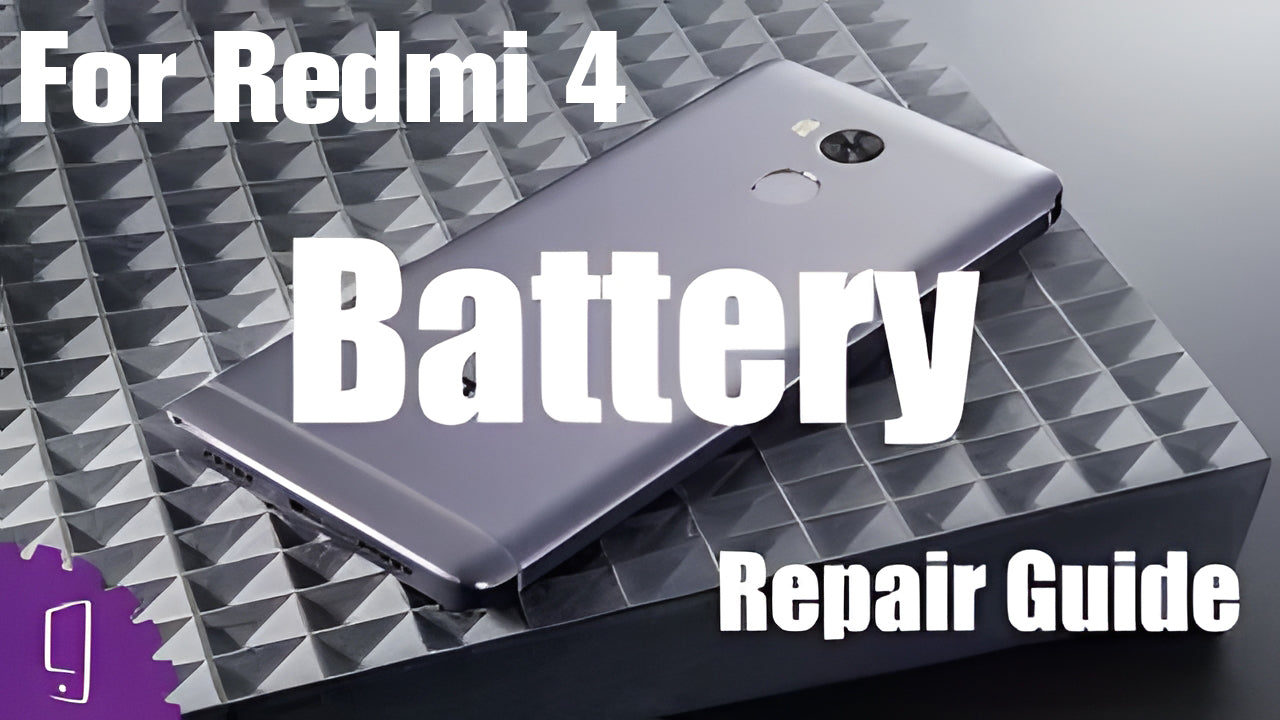 Xiaomi Redmi 4 Battery Repair Guide