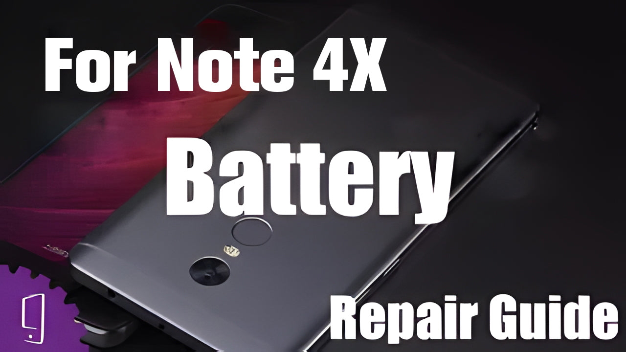 Xiaomi Redmi Note 4X Battery Repair Guide