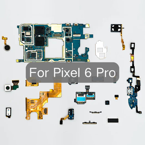 Original Mobile Phone Parts For Google Pixel 6 Pro